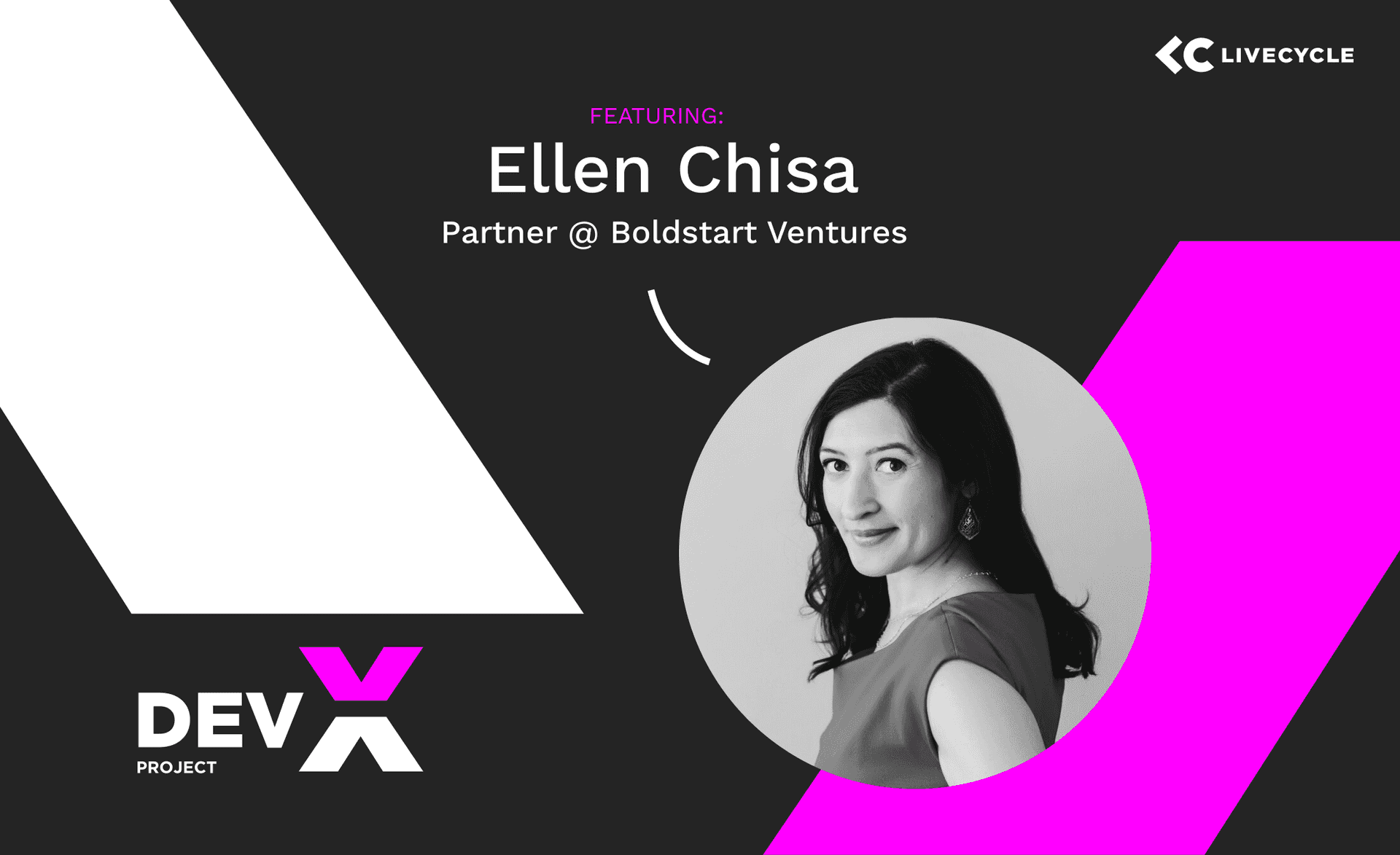 The Dev-X Project: Featuring Ellen Chisa