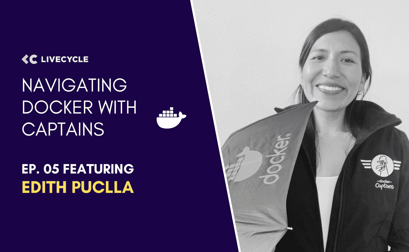 Navigating Docker With Captains Ep. 05 with Edith Puclla