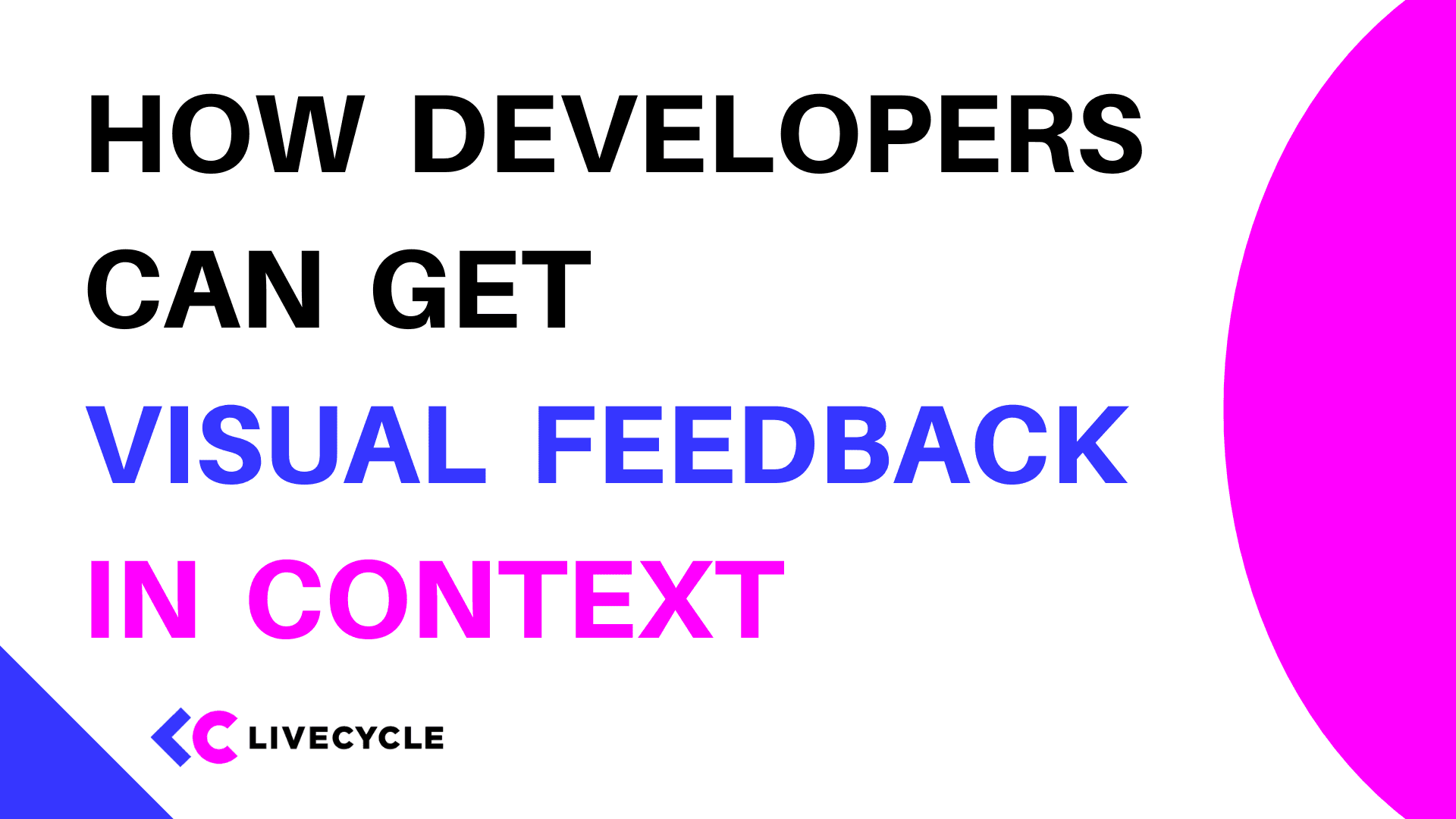 How front end developers can get visual feedback, in context 