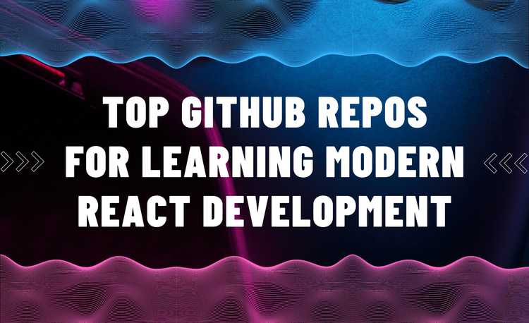 Top GitHub repositories to learn modern React development | Livecycle